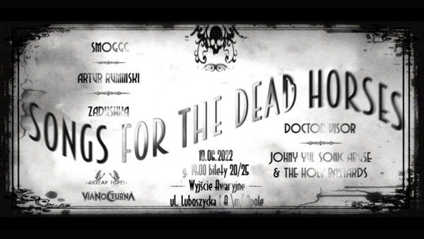 Songs for the Dead Horses